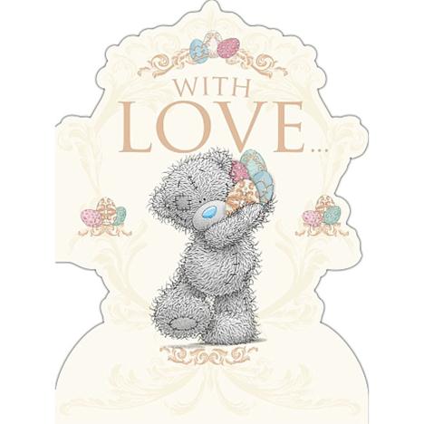 With Love Me to You Bear Easter Card £1.79